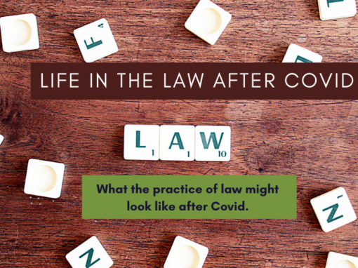 Life in the law after COVID